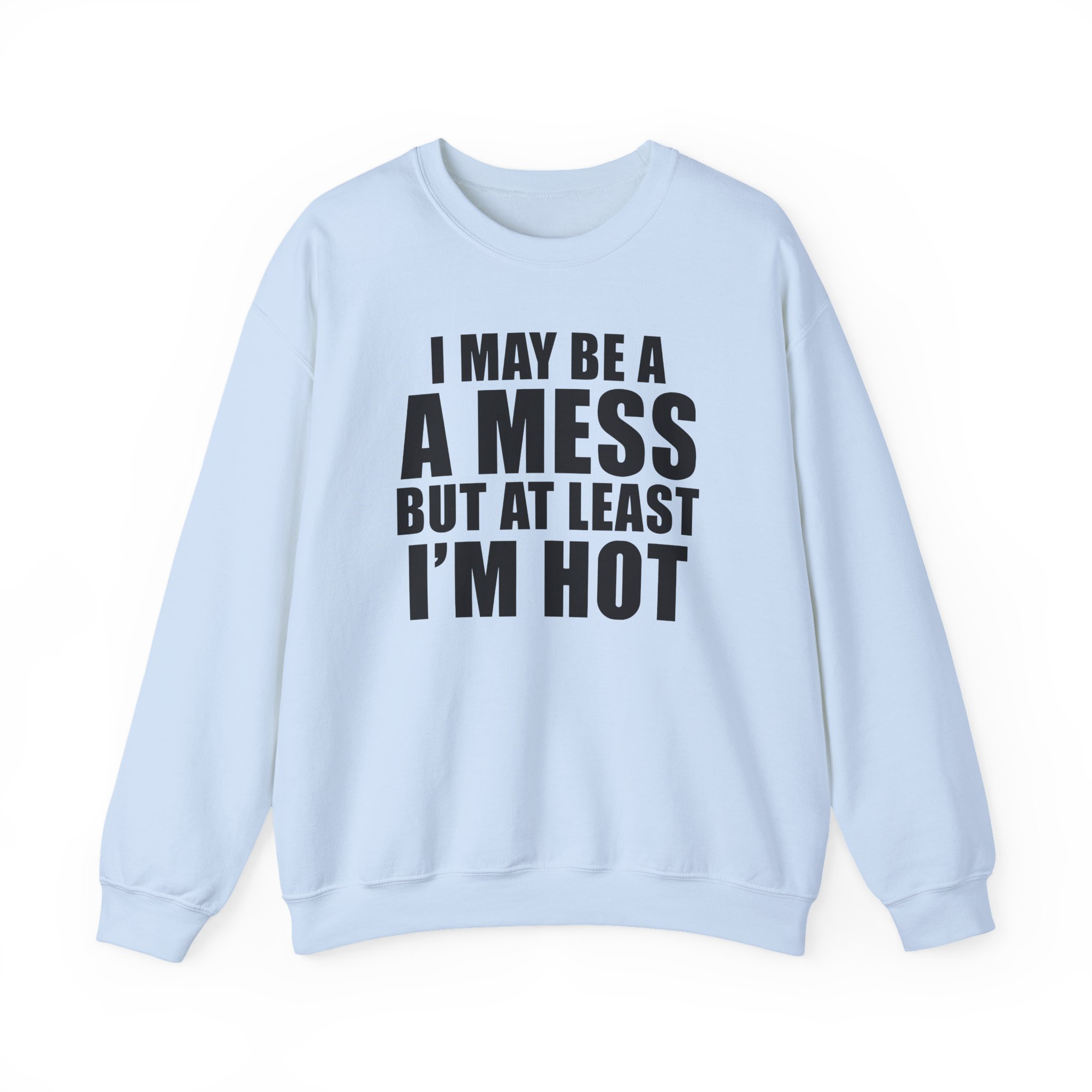 Alix Earle I May Be a a Mess but at Least I’m Hot Unisex Heavy Blend™ Crewneck Sweatshirt - Image 7