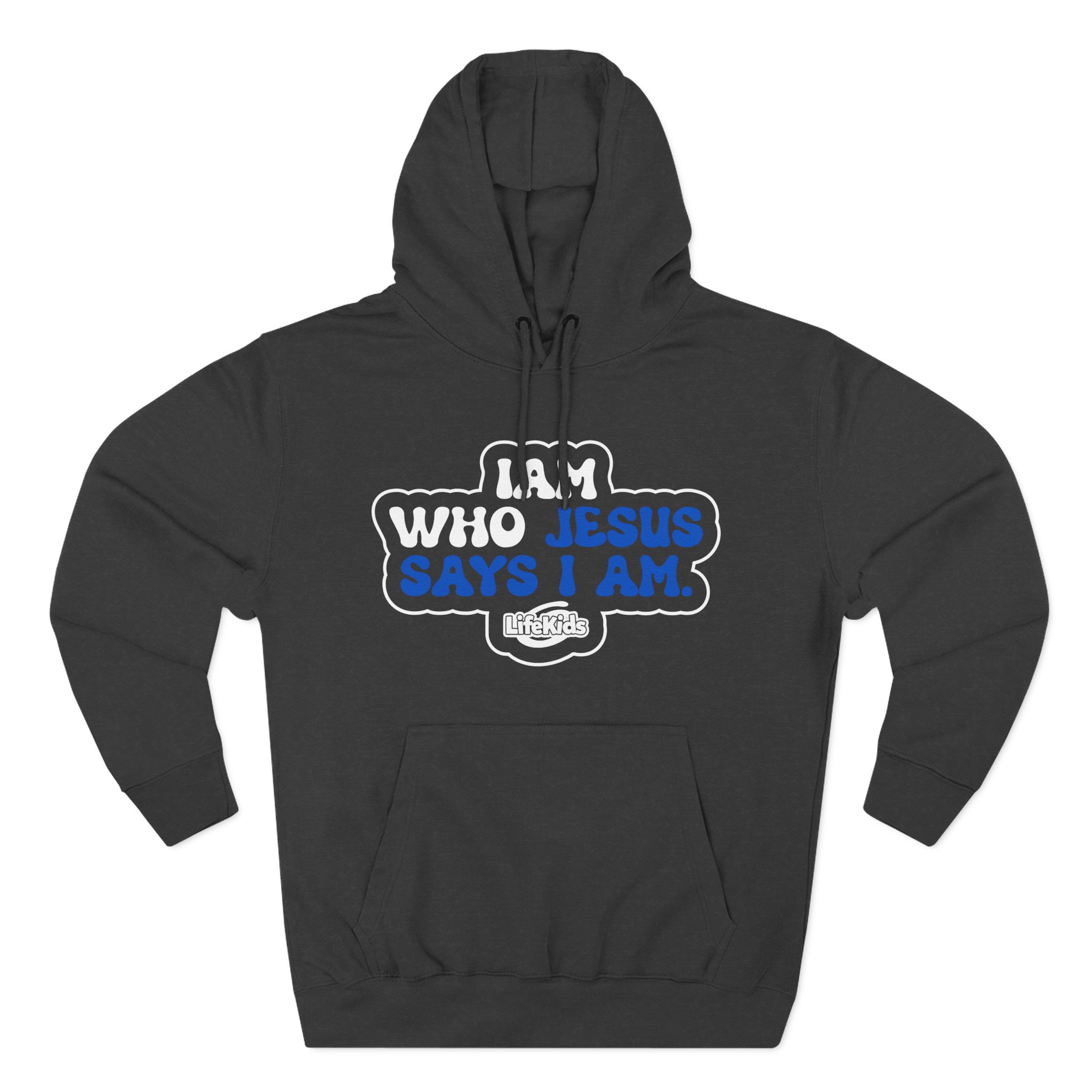 Life Church Jesus Says I Am Three-Panel Fleece Hoodie - Image 3