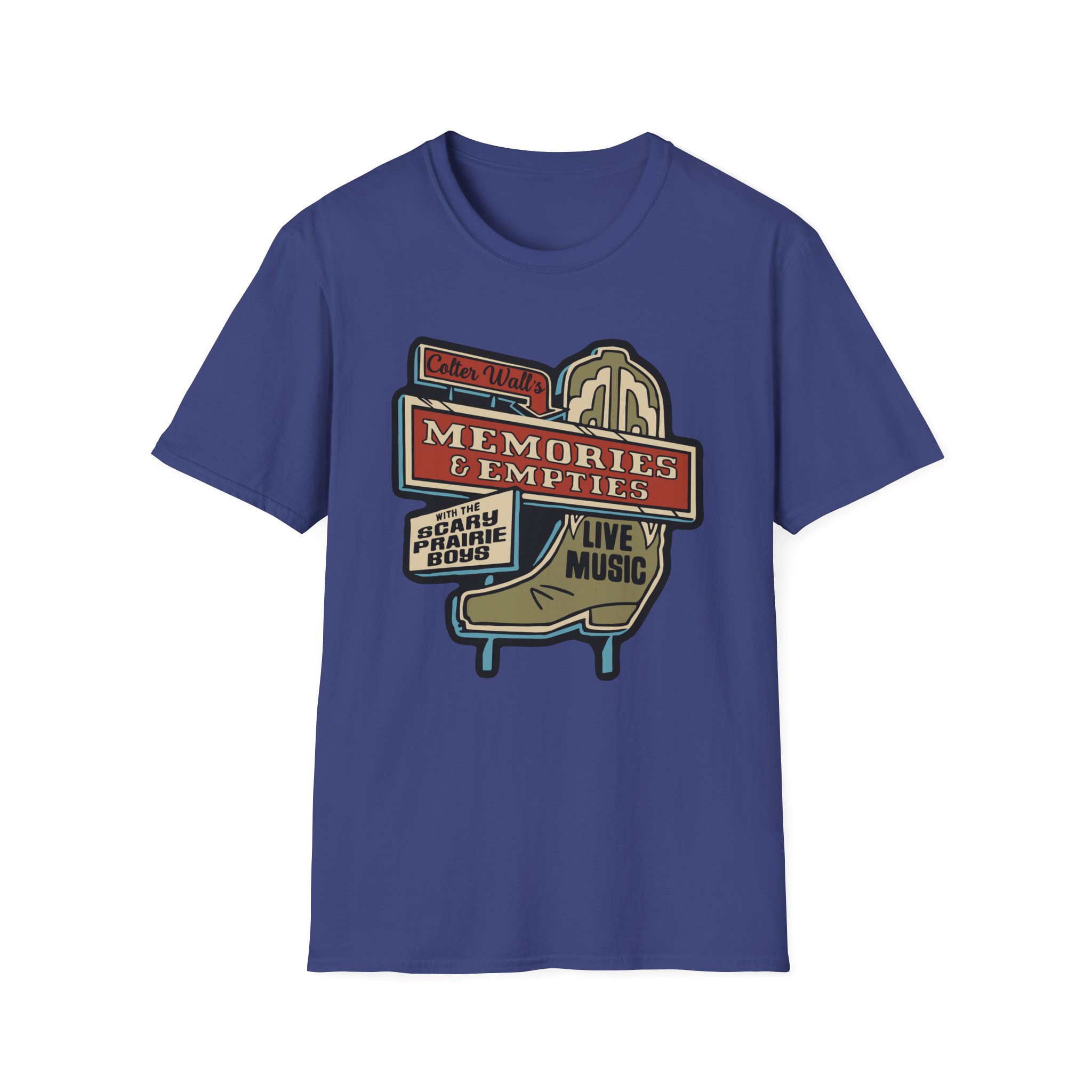 Colter Wall Memories And Empties Boot Sign Unisex Softstyle T-Shirt - Image 15