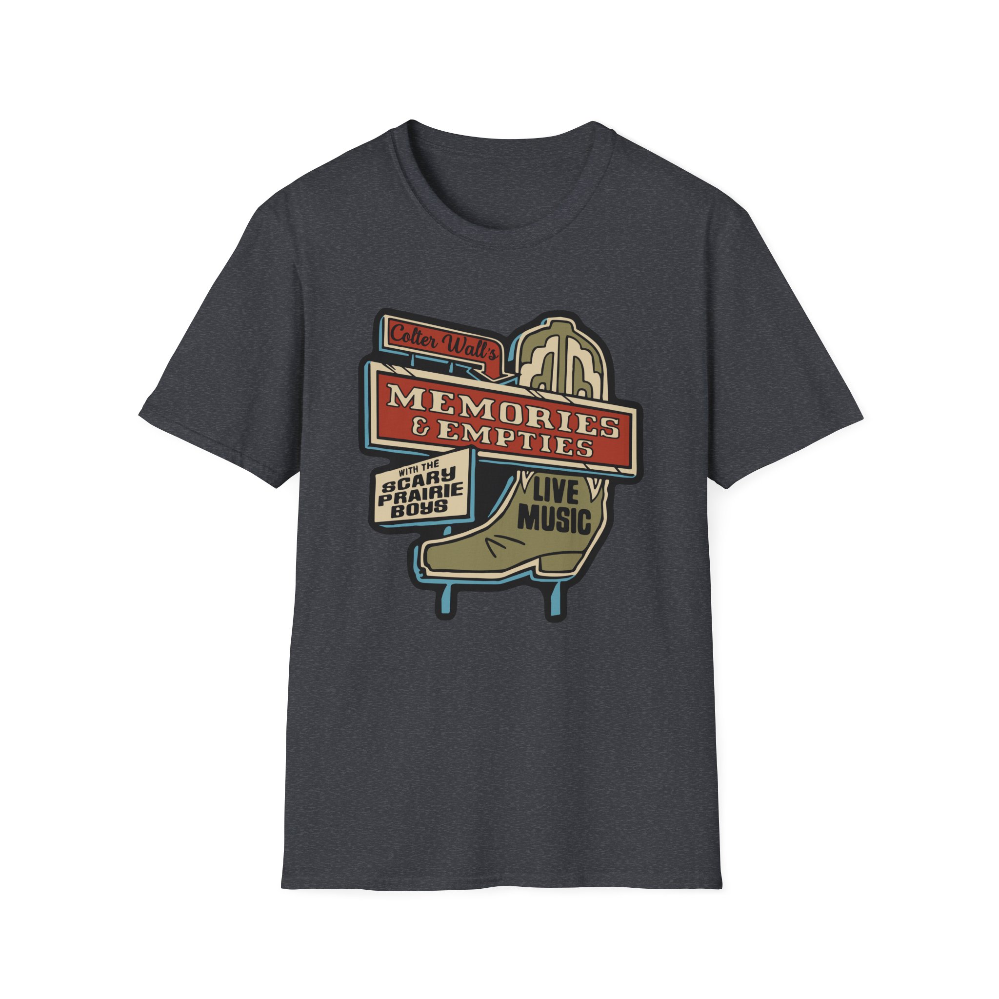 Colter Wall Memories And Empties Boot Sign Unisex Softstyle T-Shirt - Image 17