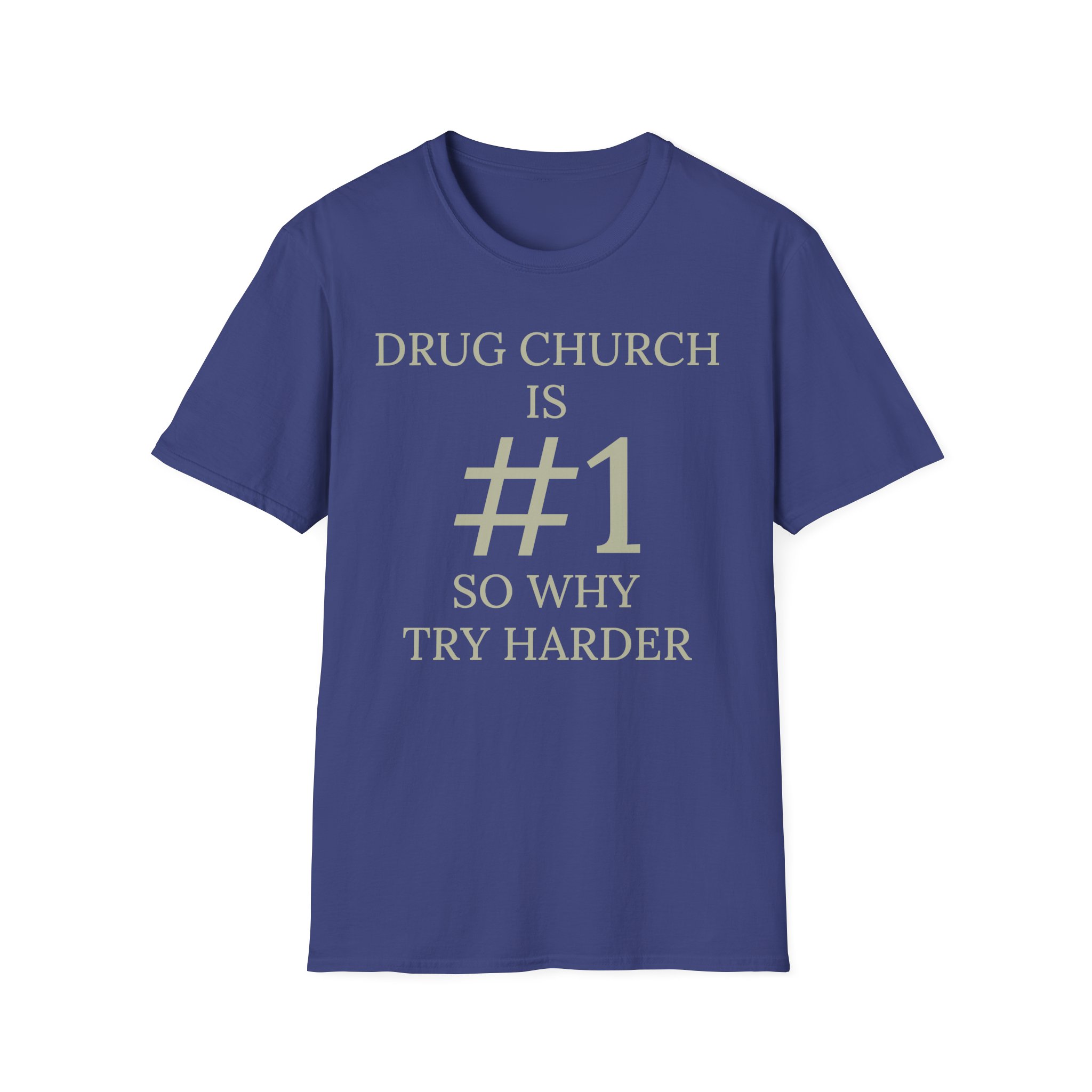 Drug Church Is Number 1 Unisex Softstyle T-Shirt - Image 13