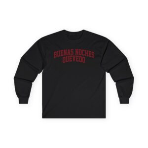 Quevedo Buenas Noches Unisex Ultra Cotton Long Sleeve Tee
