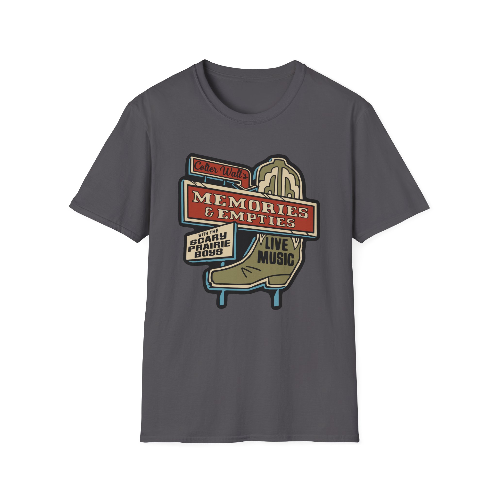 Colter Wall Memories And Empties Boot Sign Unisex Softstyle T-Shirt - Image 13