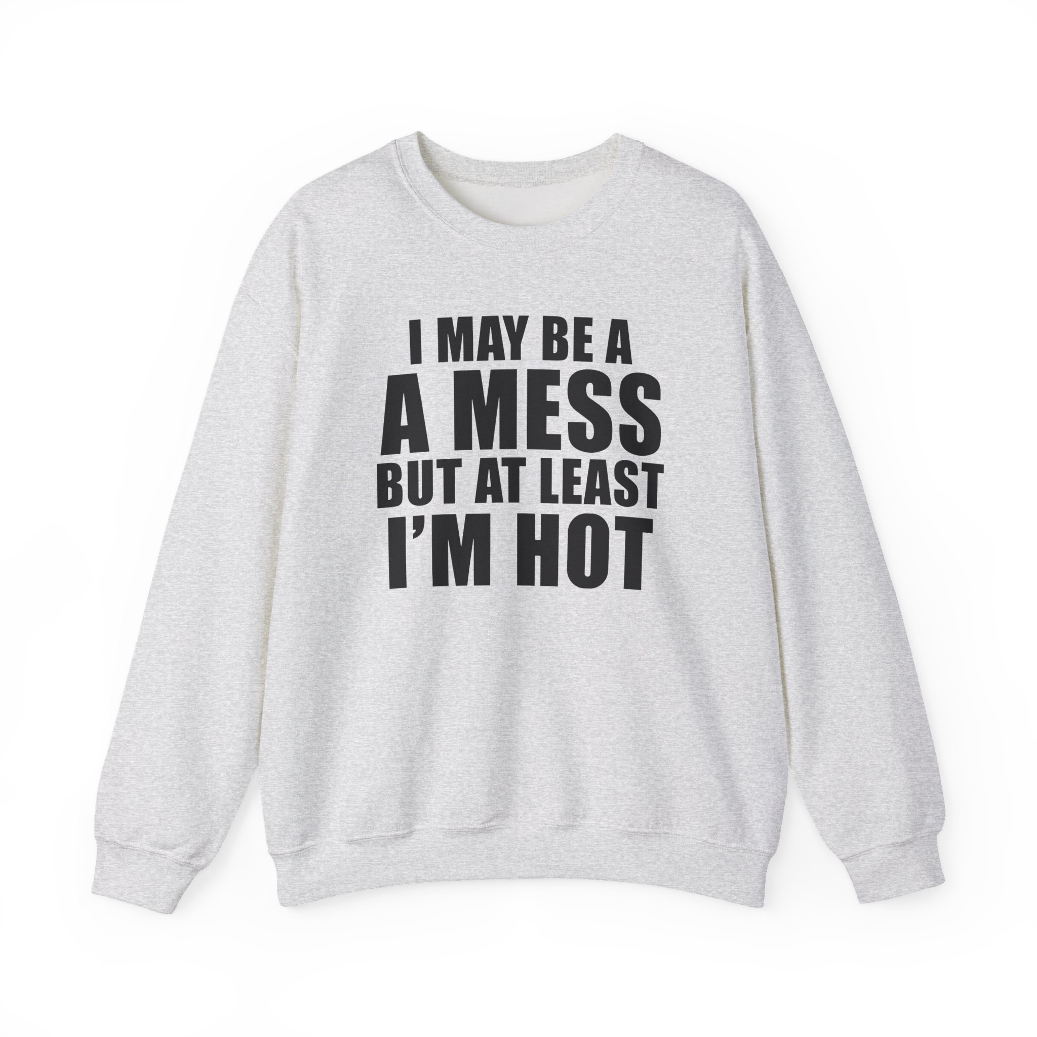 Alix Earle I May Be a a Mess but at Least I’m Hot Unisex Heavy Blend™ Crewneck Sweatshirt - Image 3