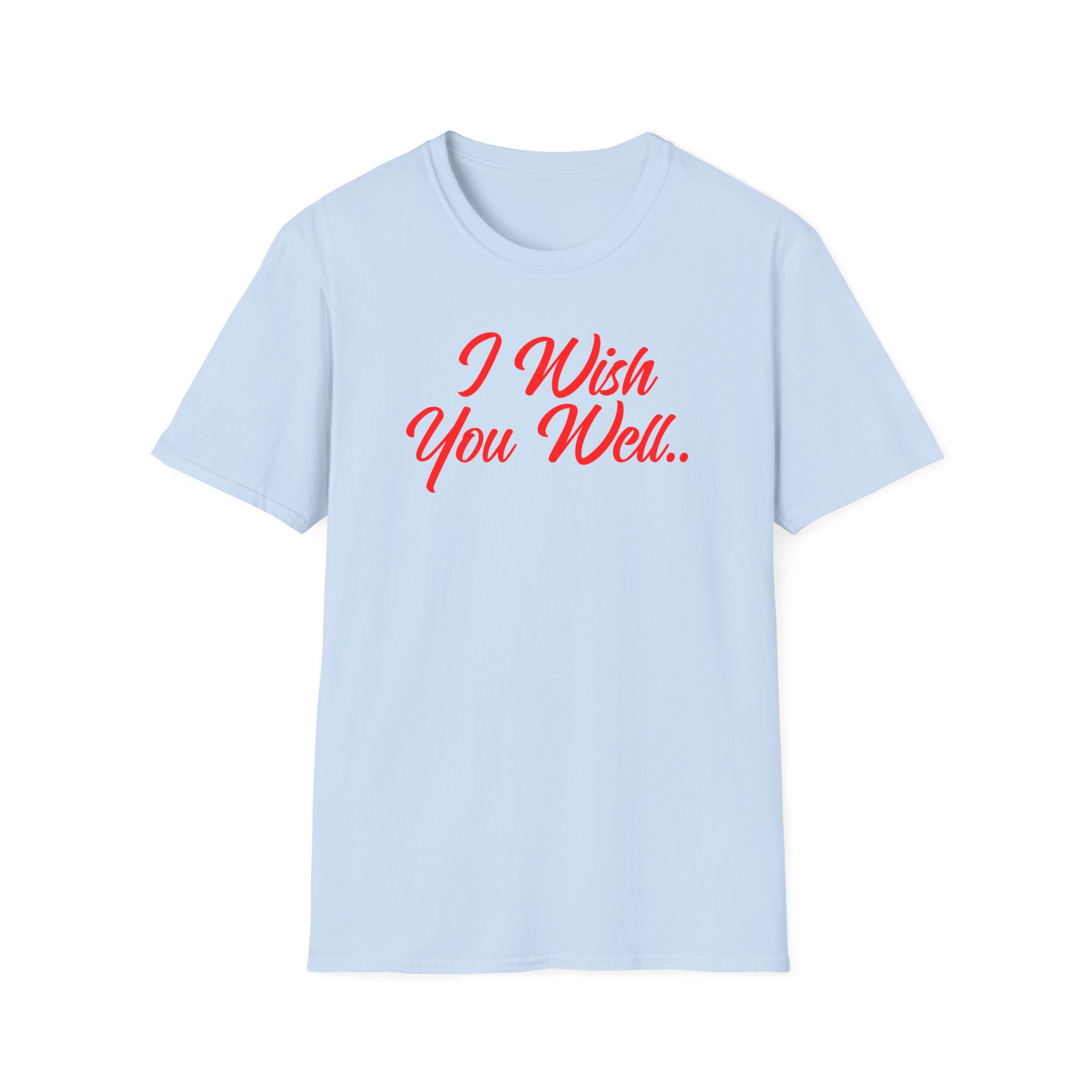 Giggly Squad I Wish You Well Unisex Softstyle T-Shirt - Image 15