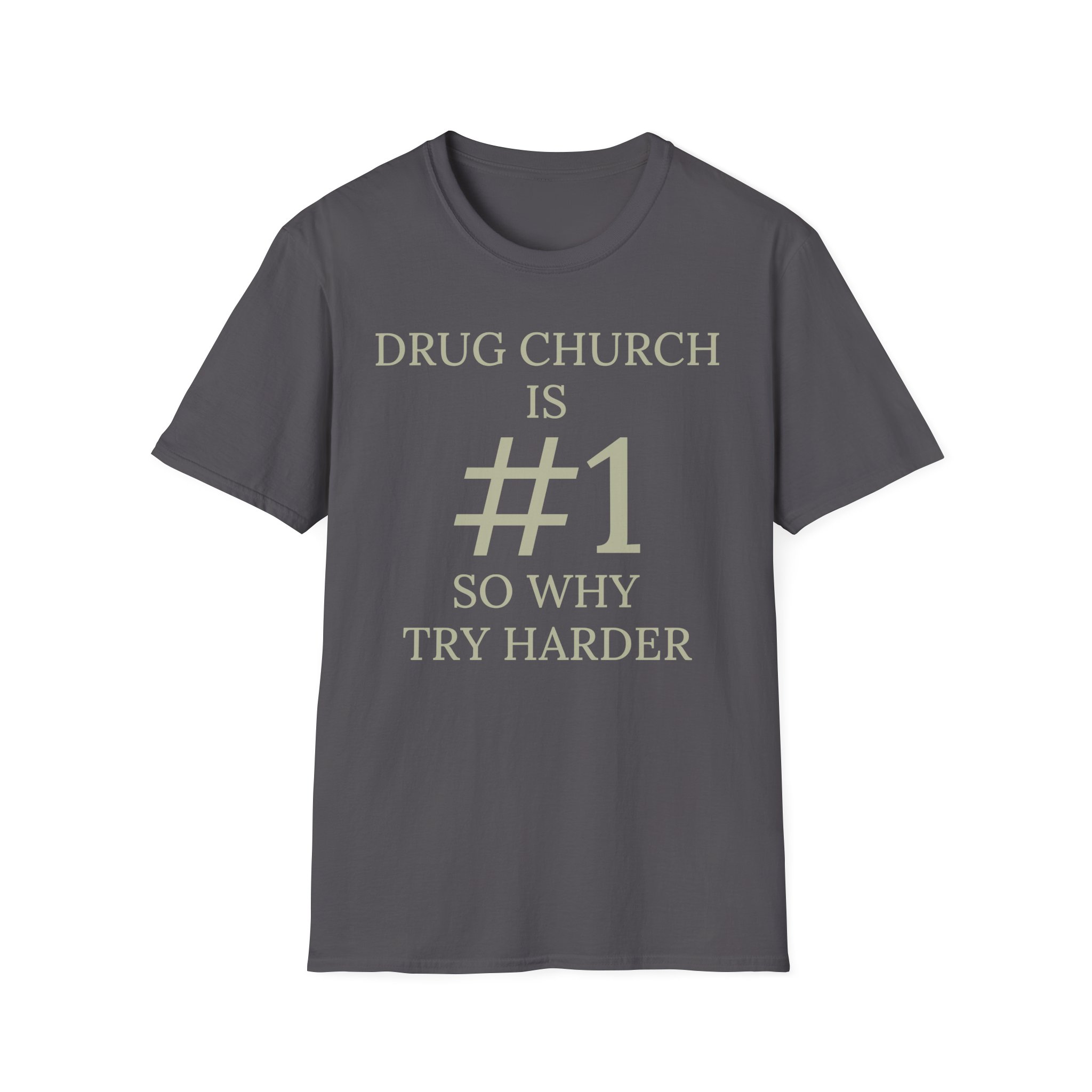 Drug Church Is Number 1 Unisex Softstyle T-Shirt - Image 9