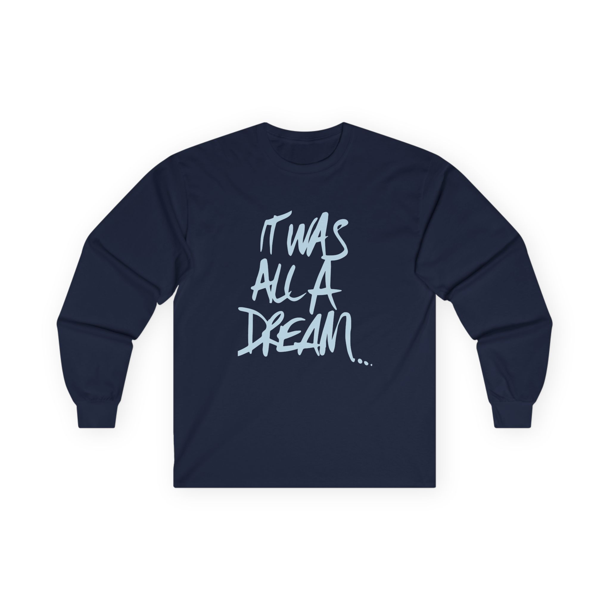 Biggie Smalls It Was All a Dream Unisex Ultra Cotton Long Sleeve Tee - Image 7