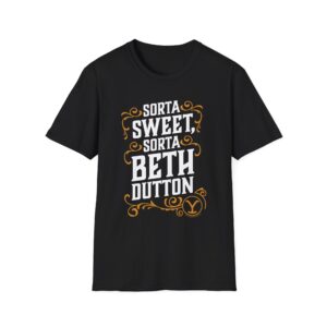 Lainey Wilson Don't Make Me Go Beth Dutton on You Unisex Softstyle T-Shirt