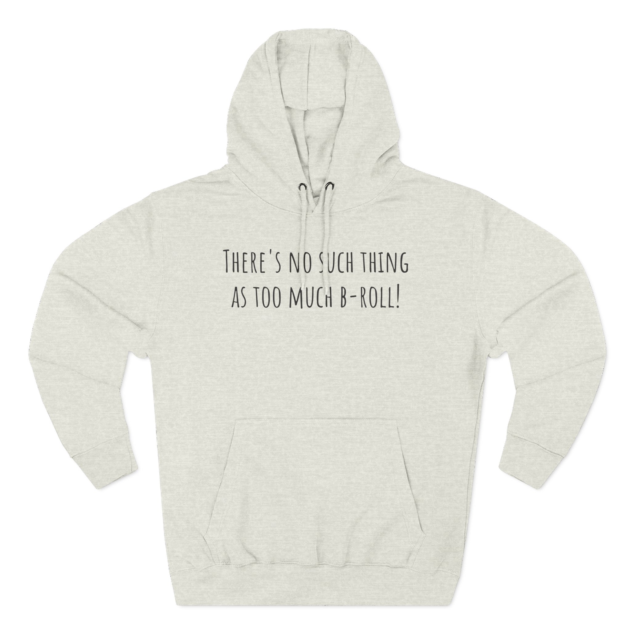 Joshua Weissman There's No Such Thing as Too Much B-roll! Three-Panel Fleece Hoodie - Image 7