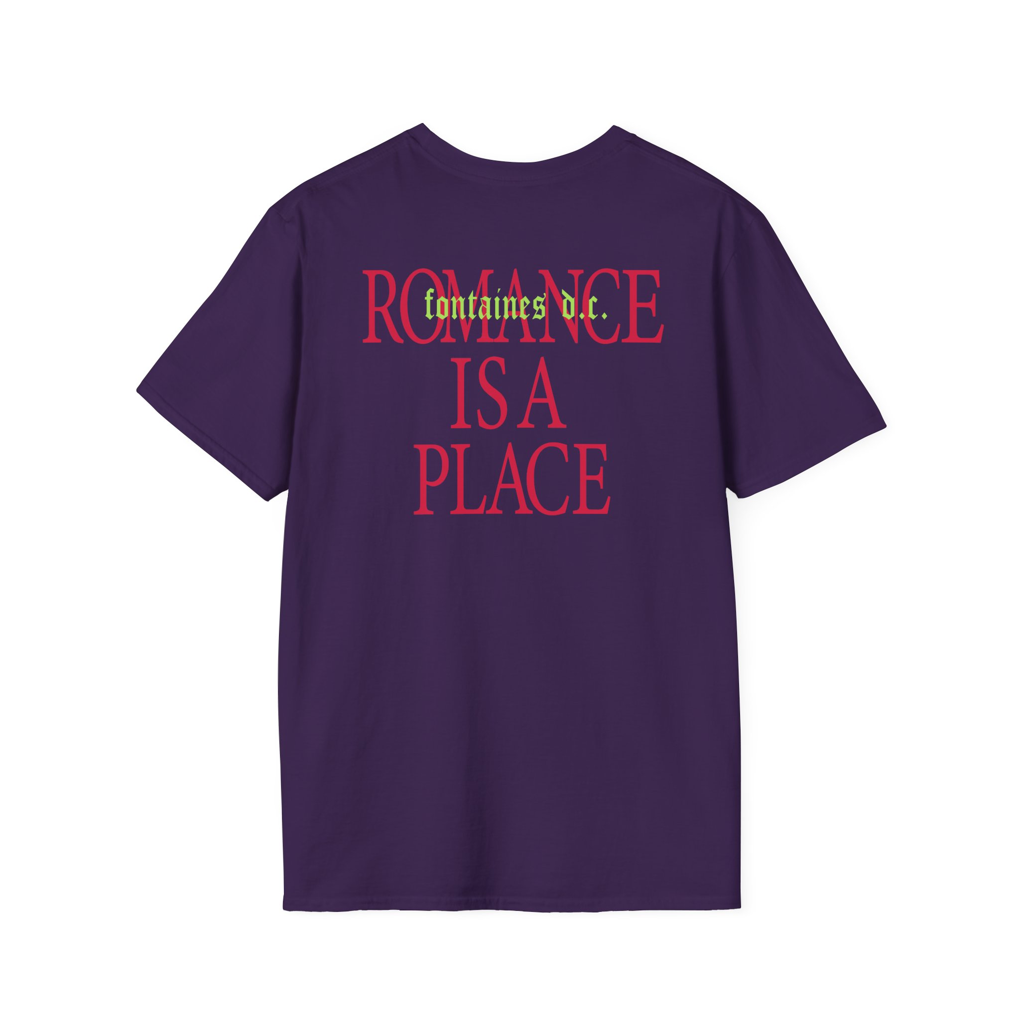 Fontaines Romance Is A Place Unisex Softstyle T-Shirt - Image 22