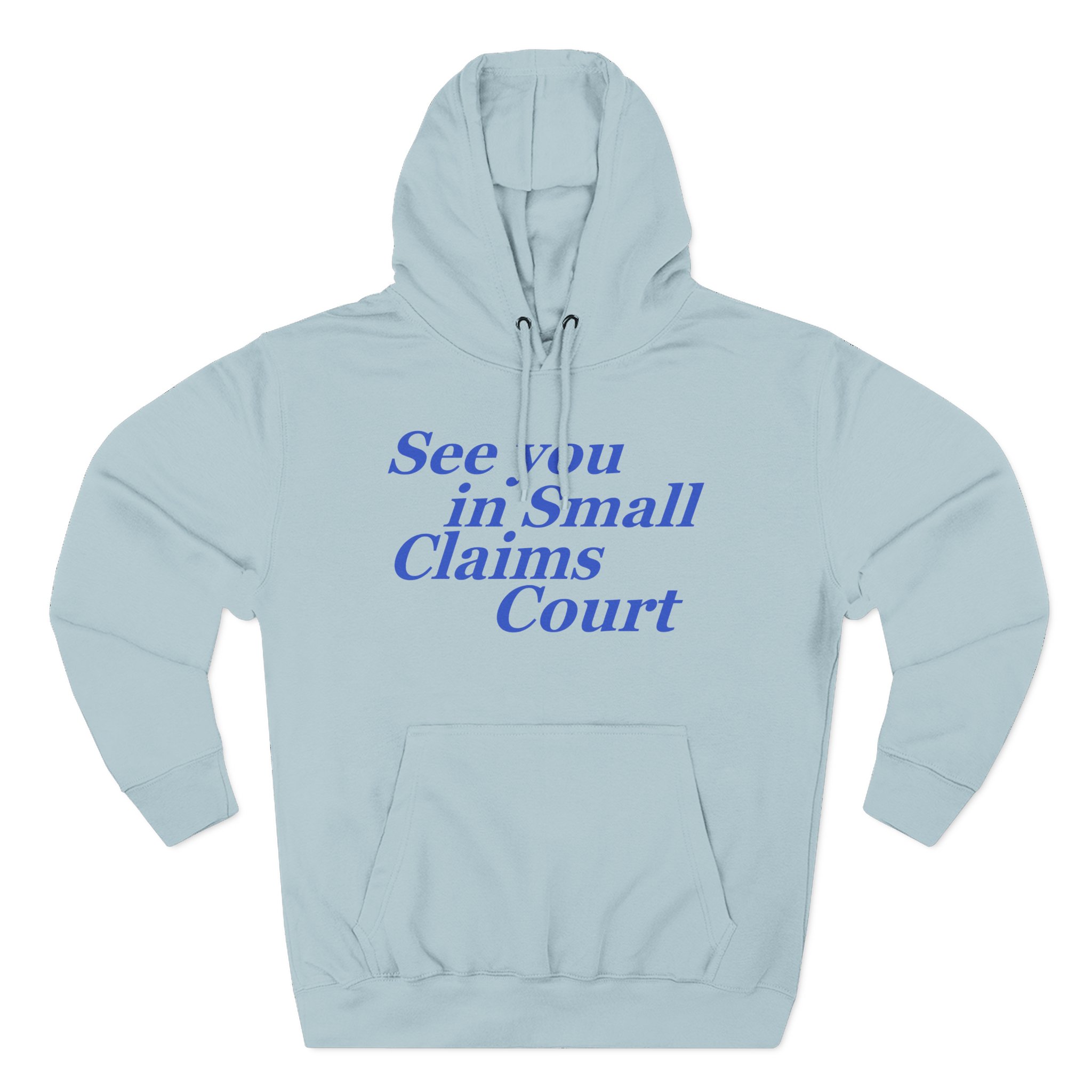 Giggly Squad See You in Small Claims Court Three-Panel Fleece Hoodie - Image 11