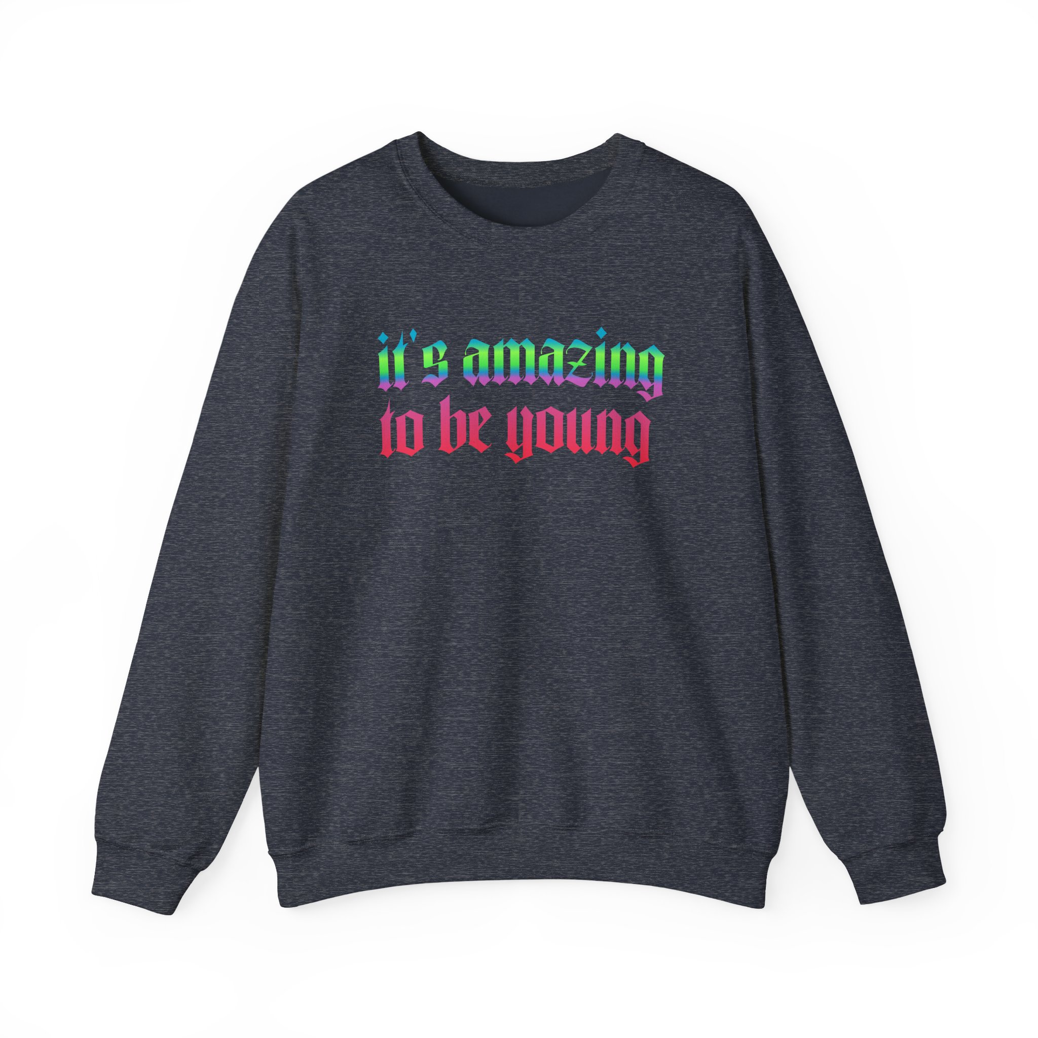 Fontaines It's Amazing To Be Young Unisex Heavy Blend™ Crewneck Sweatshirt - Image 9