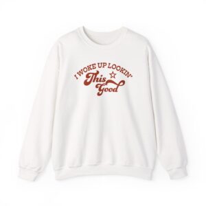 Megan I Woke Up Lookin’ This Good Unisex Heavy Blend™ Crewneck Sweatshirt
