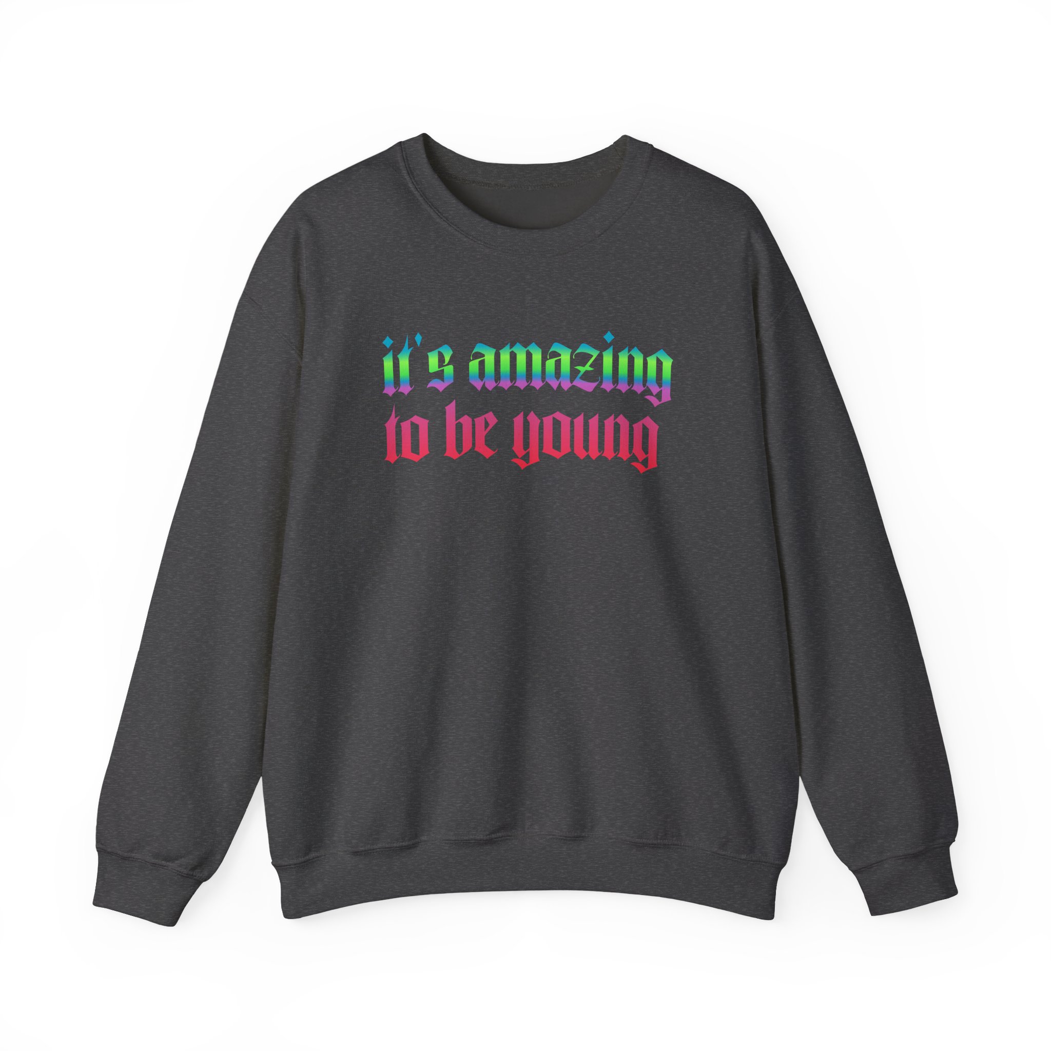 Fontaines It's Amazing To Be Young Unisex Heavy Blend™ Crewneck Sweatshirt - Image 7