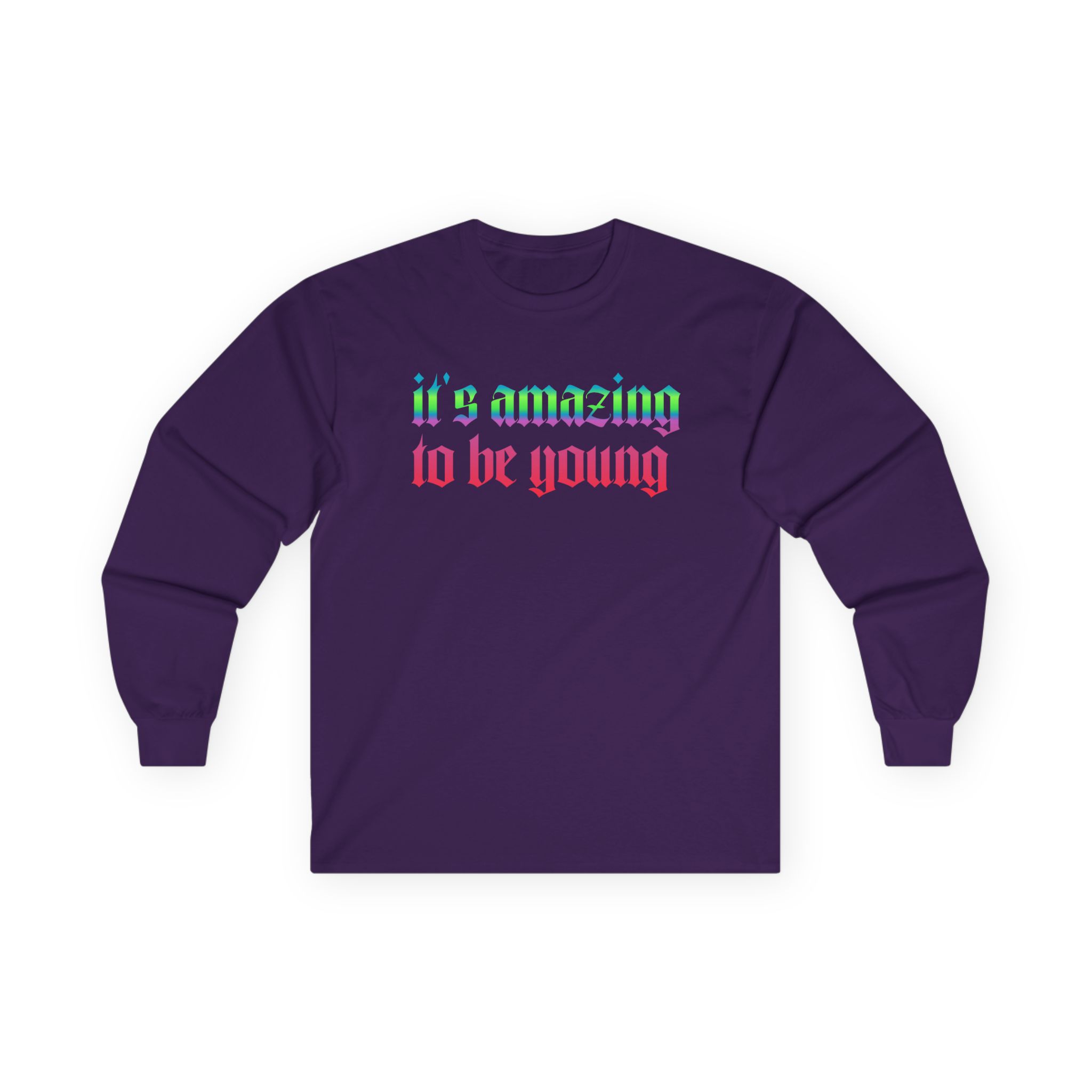 Fontaines It's Amazing To Be Young Unisex Ultra Cotton Long Sleeve Tee - Image 9
