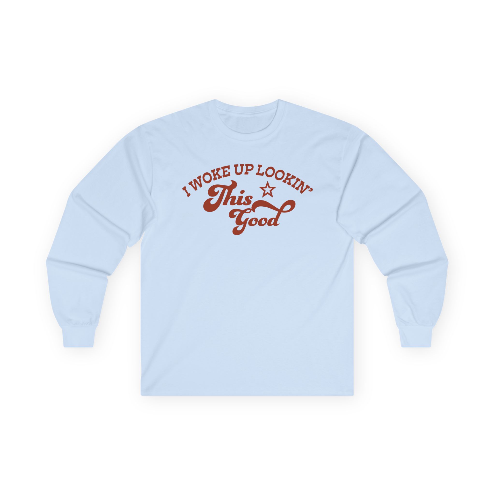 Megan I Woke Up Lookin’ This Good Unisex Ultra Cotton Long Sleeve Tee - Image 11