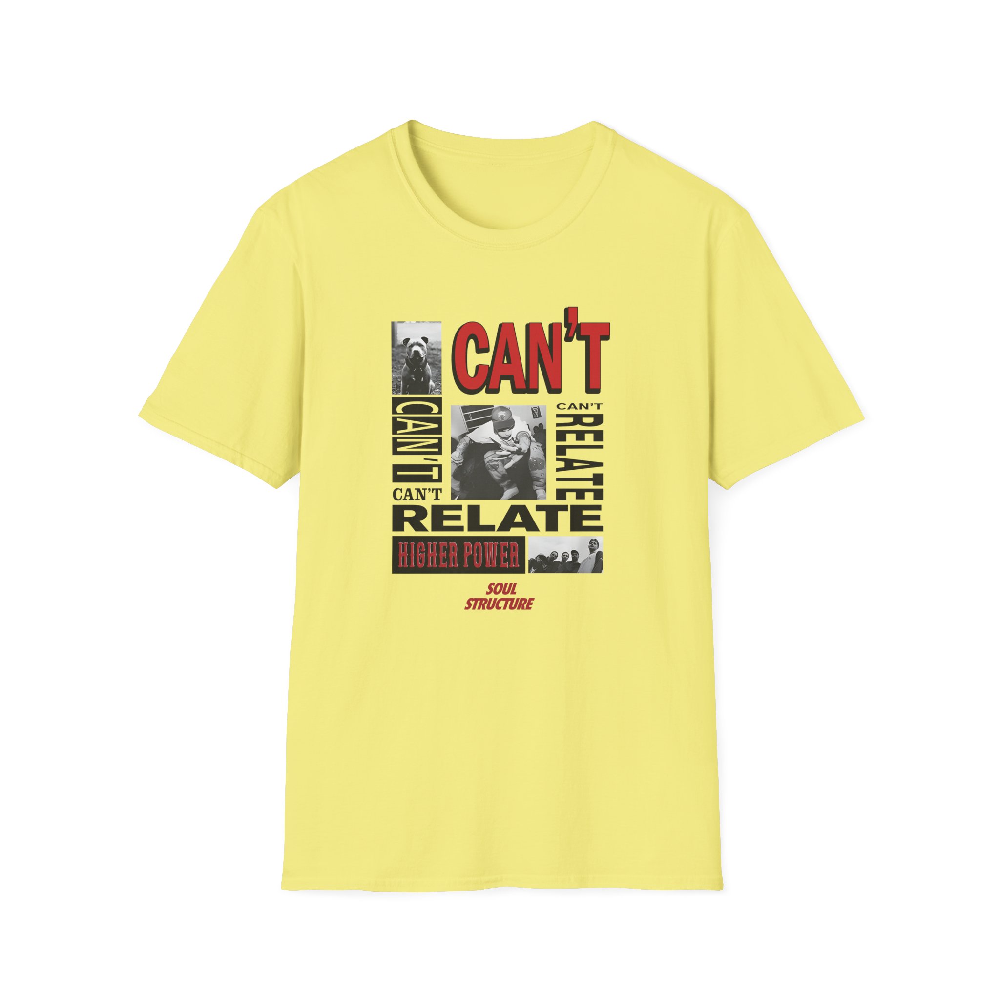 Higher Power Can't Relate Unisex Softstyle T-Shirt - Image 11