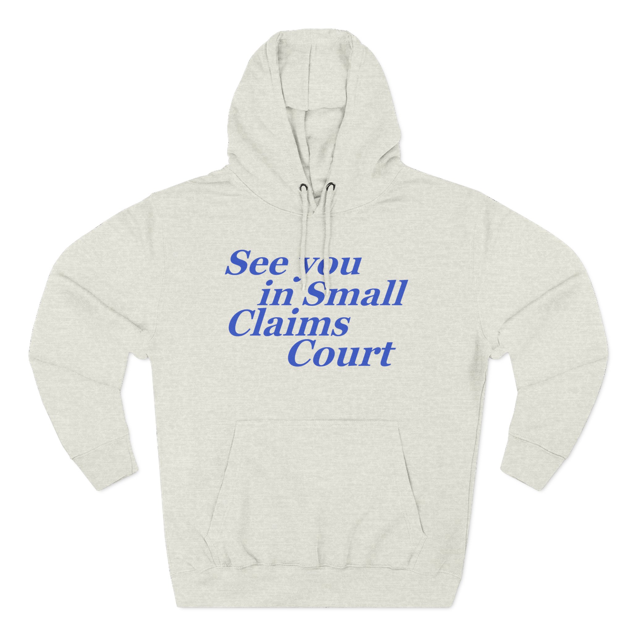 Giggly Squad See You in Small Claims Court Three-Panel Fleece Hoodie - Image 9