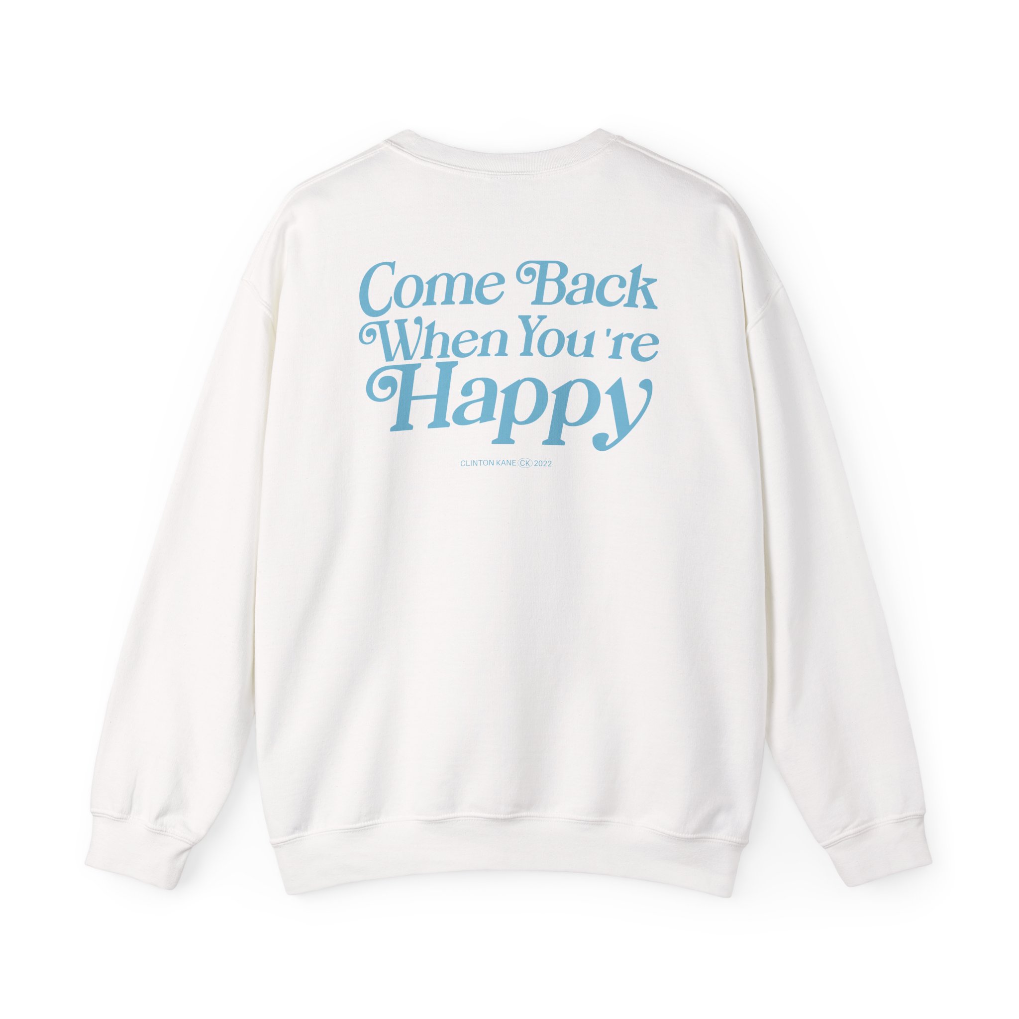 Clinton Kane Come Back When You're HappyUnisex Heavy Blend™ Crewneck Sweatshirt - Image 2