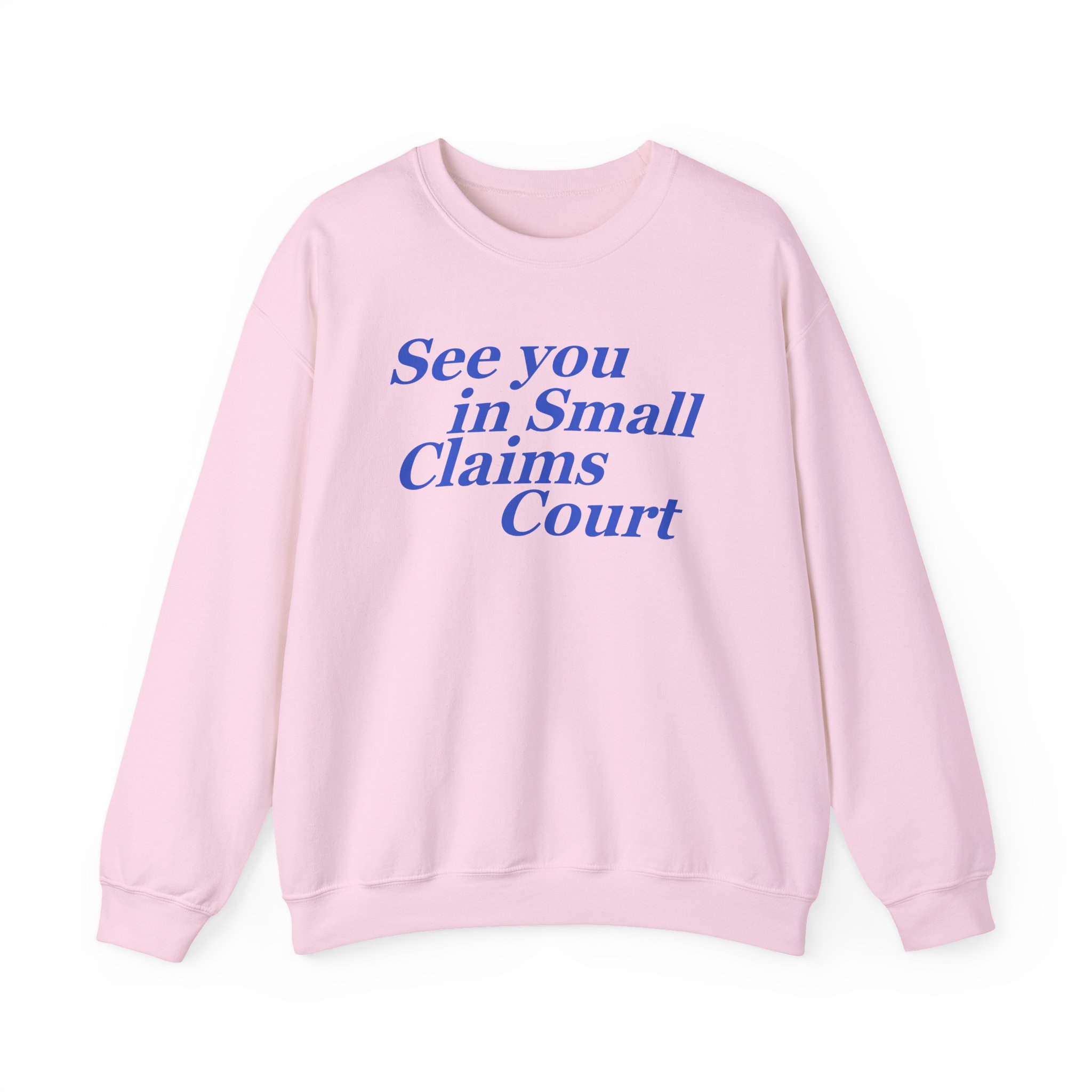 Giggly Squad See You in Small Claims Court Unisex Heavy Blend™ Crewneck Sweatshirt - Image 9