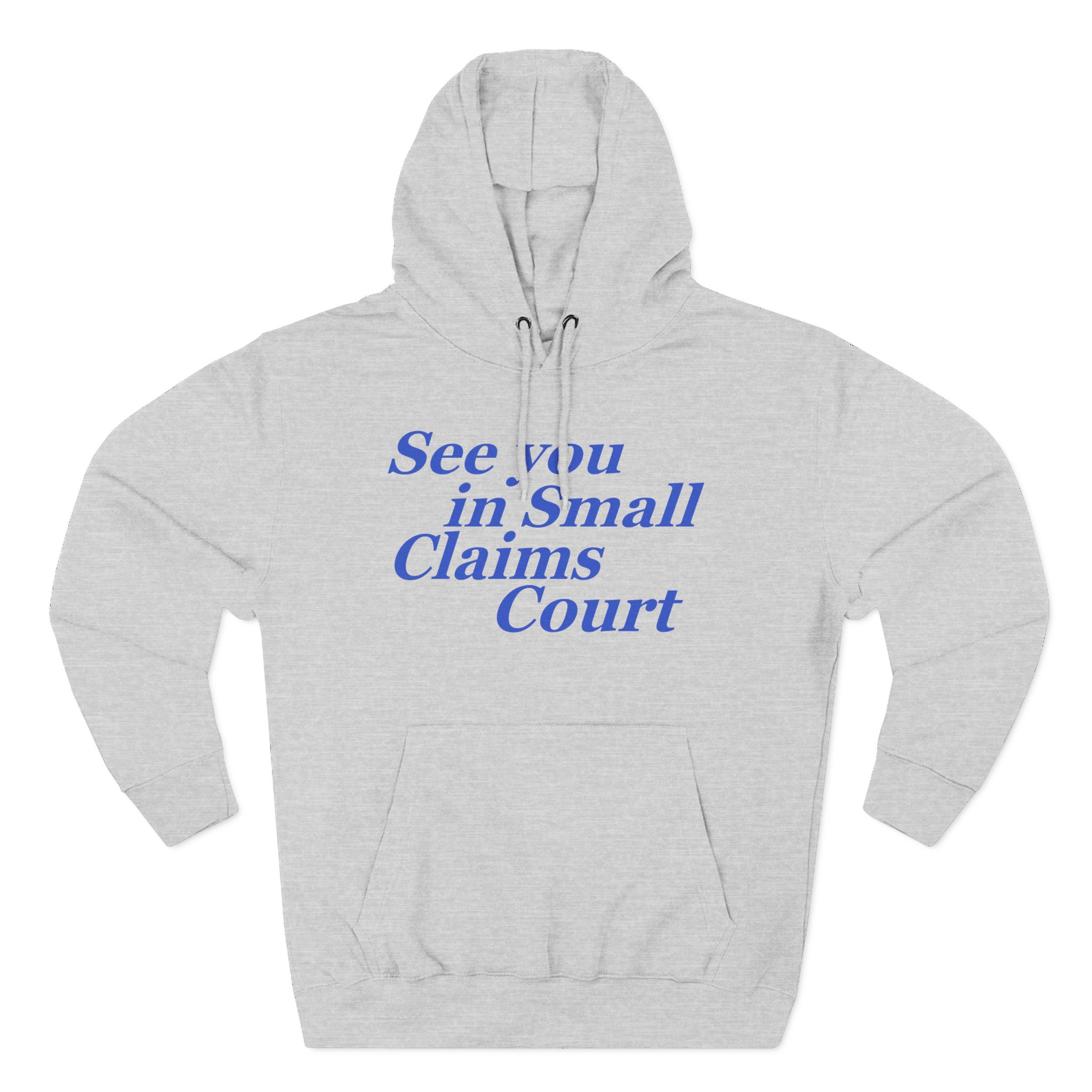 Giggly Squad See You in Small Claims Court Three-Panel Fleece Hoodie - Image 3