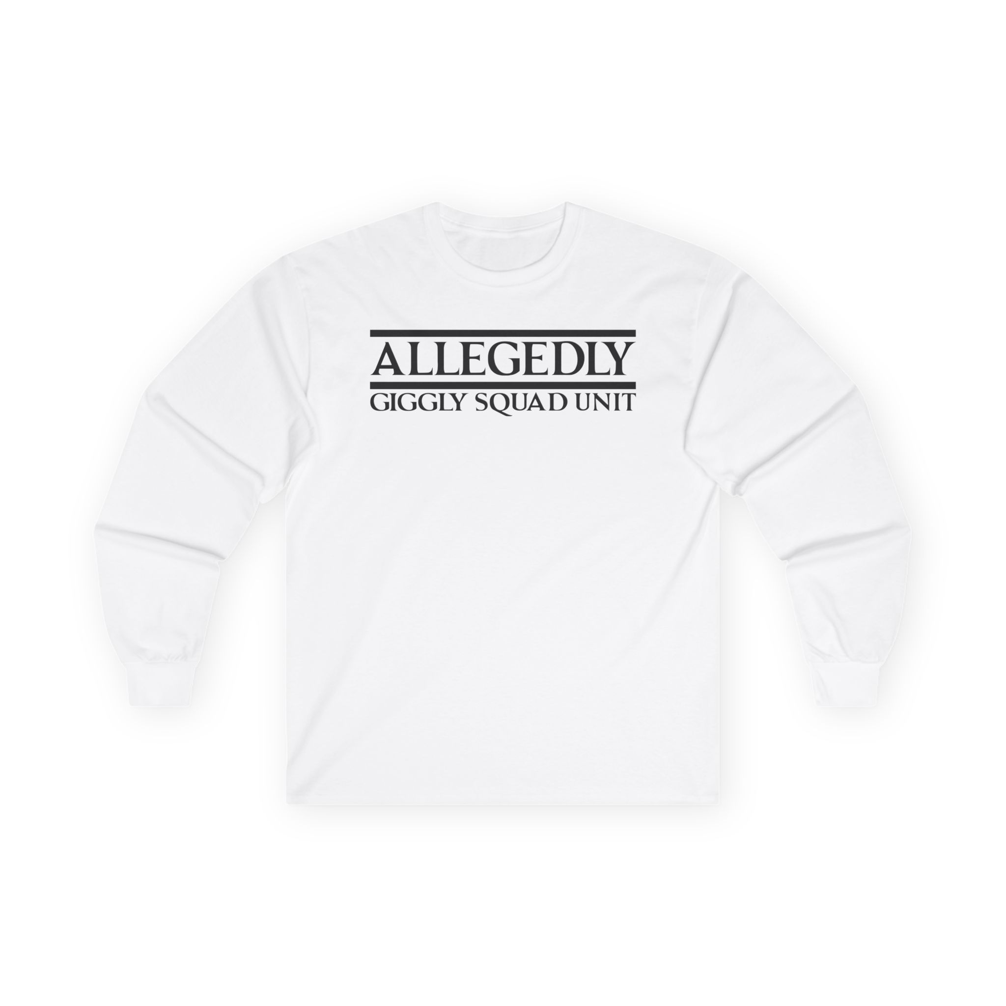 Giggly Squad Allegedly Unisex Ultra Cotton Long Sleeve Tee