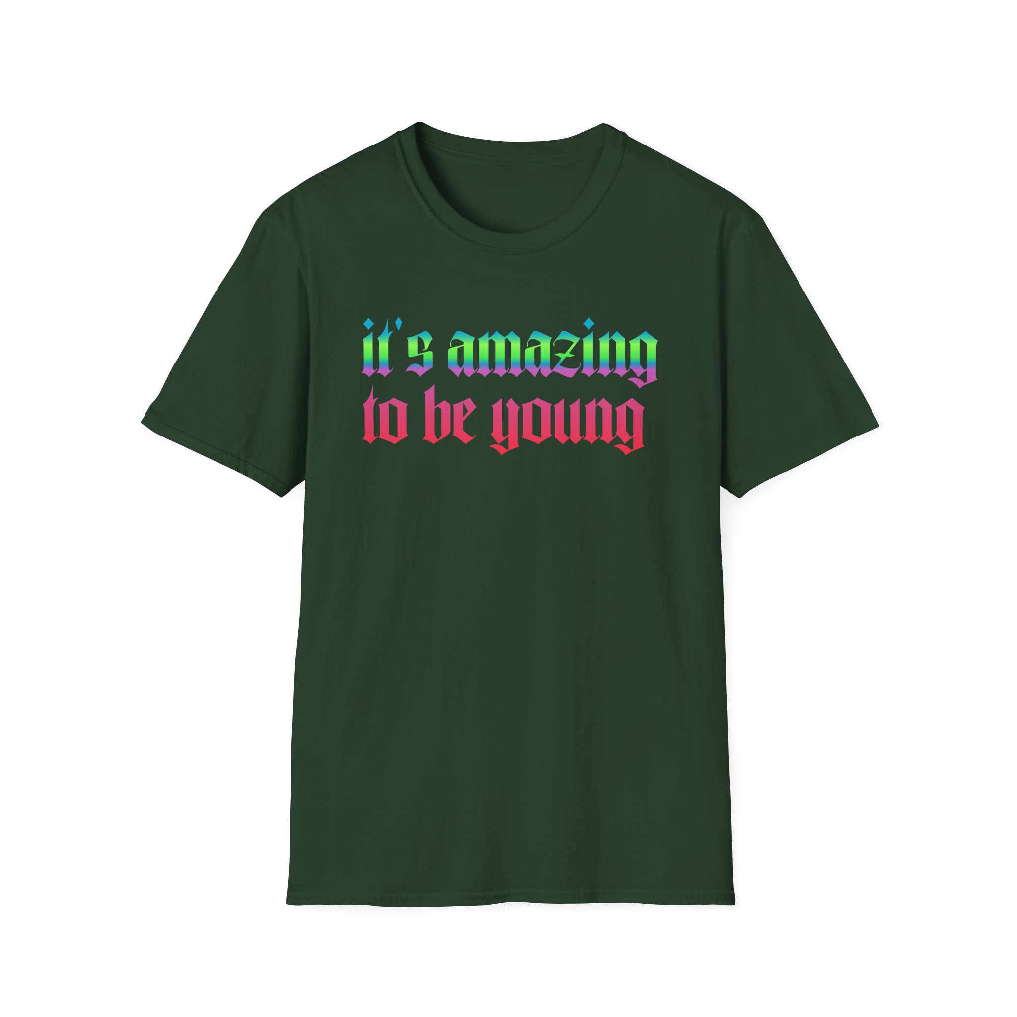 Fontaines It's Amazing To Be Young T Shirt Unisex Softstyle T-Shirt - Image 7
