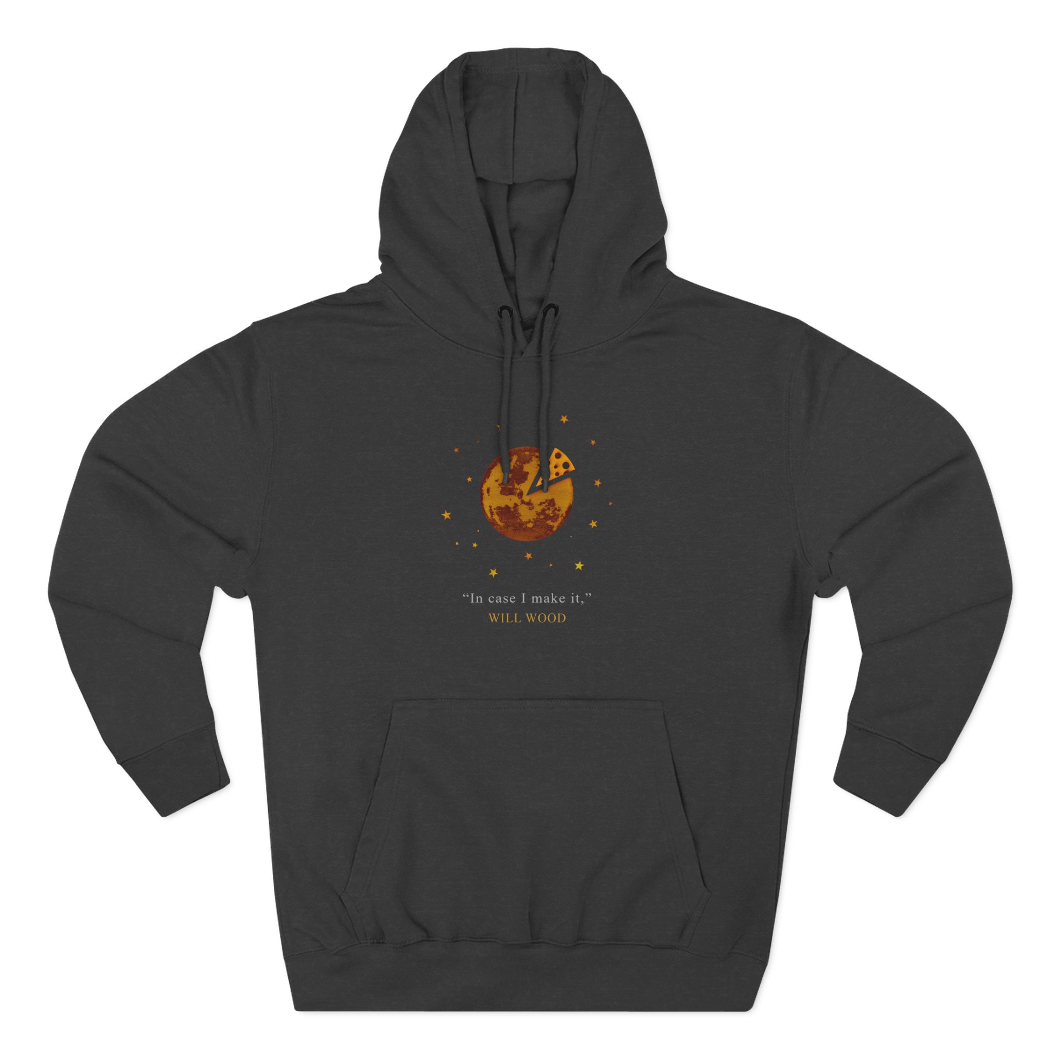 Will Wood in Case I Make It Three-Panel Fleece Hoodie